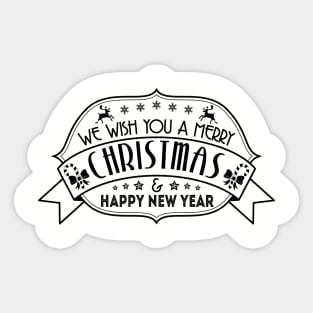 We Wish You A Merry Christmas And Happy New Year Sticker